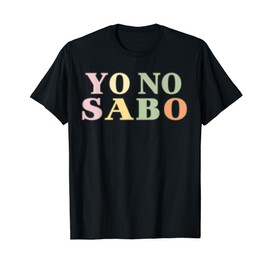 Yo No Sabo Meme Funny Chicana Chicano Yo No Sabo Kid Latino T-Shirt