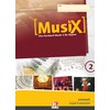 MusiX 2 BY (Ausgabe ab 2017) Arbeitsheft 2: Das Kursbuch