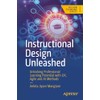 Instructional Design Unleashed: Unlocking Professional Learning Potential with UX, Agile