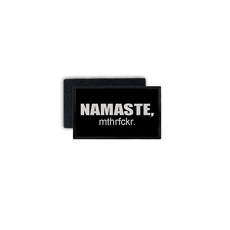 Copytec #34462 Namaste Mthrfckr Fun Hi Hello Greeting Patch 7.5