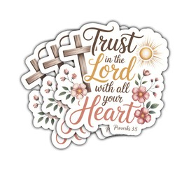 3Pcs Trust in The Lord with All Your Heart Sticker Proverbs 3:5 Christian Faith Religious Gift for Trust in The Lord with All Your Heart Stickers Bible Verse Car Decal Laptop Bottle Toolbox Case 3"