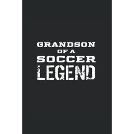 Grandson Of A Football Player: College Rulled Notebook For Proud Grandsons Of Soccer Players