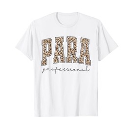Leopard Paraprofessional Back To School Para Squad Teacher T-Shirt