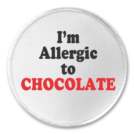A&T Designs - I'm Allergic to CHOCOLATE 3" Sew On Patch Allergy