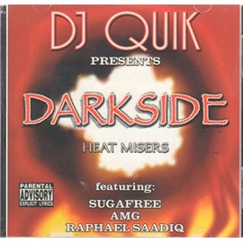 DJ Quik Presents Darkside: Heat Misers