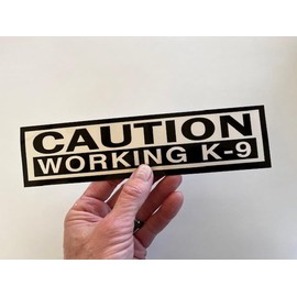 Five Star Graphics Caution Working K-9 Sticker Vinyl Decal 10"" X 2.5"" Service Dog k9 Stay Back (PS183), White, Black