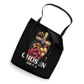 Chosen John 15:16 Chrisitan Religion Jesus Flower Cross Tote Bag