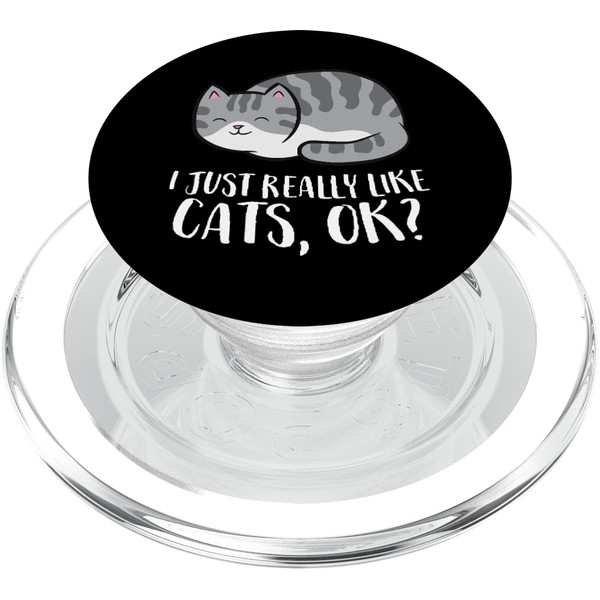 I Just Really Like Cats PopSockets PopGrip for MagSafe