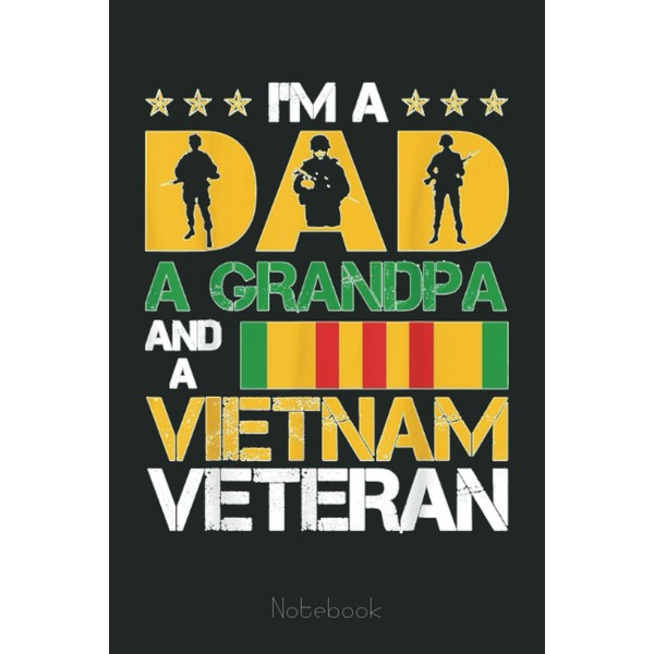 I'm A Dad, A Grandpa and A Vietnam Veteran Christmas