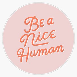 Generic Magnet Be A Nice Human Cursive Magnet Bumper Sticker Car Magnet Flexible Reuseable Magnetic Vinyl 5, (LAB-CTMAGNETS-1316)