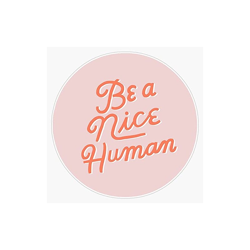 Generic Magnet Be A Nice Human Cursive Magnet Bumper Sticker