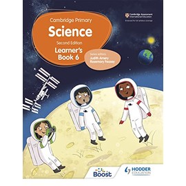 Cambridge Primary Science Learner's Book 6 Second Edition: Hodder Education Group