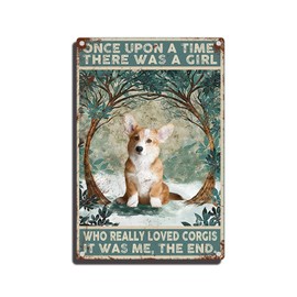 JIOBVTS Tin Sign Once Upon A Time There was A Girl Who Really Loved Corgis Poster Metal Tin Sign Bar Pub Man Cave Wall Decor 8×12inch/Tin Sign