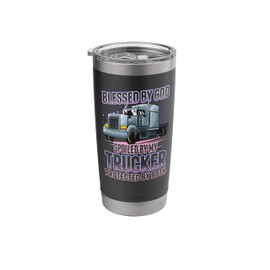Blessed by God Spoiled by my Trucker Funny Trucker Wife Stainless Steel Insulated Tumbler