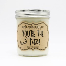 You're The Tits Candle, Best Friend Gifts, Friend Gift, Friendship Gift, Best Friend Birthday Gift, Gift For Friend, Christmas Gifts