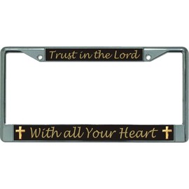 Trust in The Lord Chrome License Plate Frame