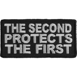 The Second Protects The First Patch - 3x1.5 inch. Embroidered Iron on Patch