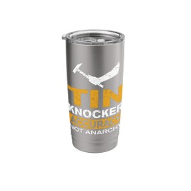 Tin Knocker Accessories Sheet Metal Workers Tin Knocker Stainless Steel Insulated Tumbler