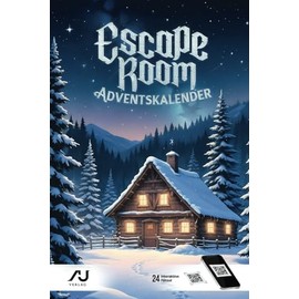 Escape Room Adventskalender: 24 knifflige Rätsel für die Weihnachtszeit (Logik, Denksport & mehr)