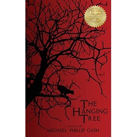 The Hanging Tree: A Novella