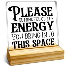 Please Be Mindful of The Energy You Bring Sign Acrylic Plaque,Zen Zone Sign Relaxation Desk Decor for Office