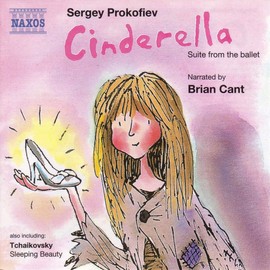 Prokofiev: Cinderella Suites / Tchaikovsky: Sleeping Beauty [Brian Cant] [Naxos Children's Classics]