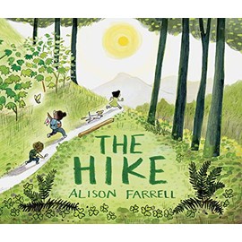 The Hike: (Nature Book for Kids, Outdoors-Themed Picture Book for Preschoolers and Kindergarteners)