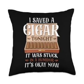 Cigar Smoking Vintage Cigar Box I Saved A Cigar Tonight It Throw Pillow