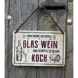 Tin Sign Man nehme ein gutes Glas Wein - Metal Sign with Cord and Suction Cup - Funny Saying Decorative Kitchen - Gift Chef - Retro Vintage Wine Decoration Wine Cellar Wine Arbour - 18 x 12 cm