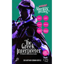 The Greek Interpreter - The Memoirs of Sherlock Holmes: WHODUNIT with Sherlock Holmes
