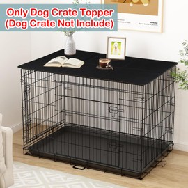 Pethiy Dog Crate Topper oxford cloth for Cages Collapsible Pet Crate Table Topper,Fits Most 24-48 inch Dog Crates (Dog Crate Not Include)-Black-36