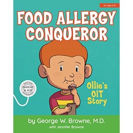 Food Allergy Conqueror: Ollie’s OIT Story