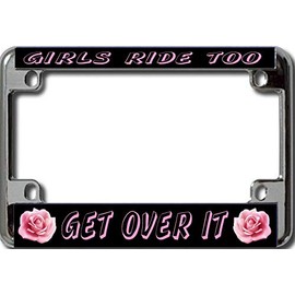 Girls Ride Too Chrome Motorcycle License Plate Frame