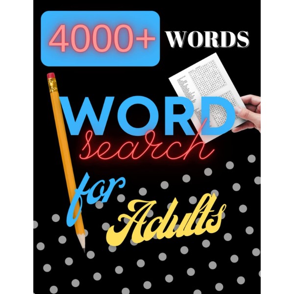 Word Search for Adults: 4000 + Words Challenge Find The