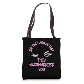 Eyelash Technician Lash Artist Lash Specialist Lash Stylist Tote Bag