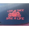 Life 5”x7” Red Vinyl Decal ,Look Twice Safe A Life