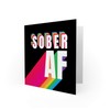 Sober AF Rainbow Typography Black Sealed Greeting Card Plus Envelope