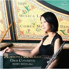 アルビノーニ&マルチェッロ:オーボエ協奏曲