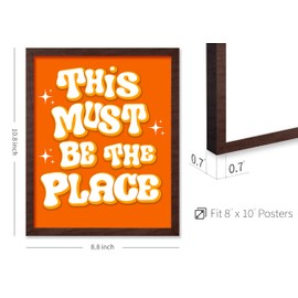 Poster Master This Must Be The Place Poster - Typography Print - Orange Preppy Art - Pop Art - Trendy Art - Gift for Him & Her - Decor for Bar, Restaurant, Apartment or Dorm, 8x10 Brown Framed
