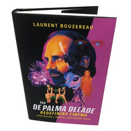 The De Palma Decade: Redefining Cinema with Doubles, Voyeurs, and Psychic Teens
