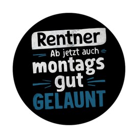 Renter - From now on Mondays in a good mood magnet round playful design artistic typography in black Mondays in a good mood