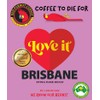 RED PARROT - LOVE IT BRISBANE - EXTRA DARK ROAST