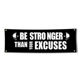 Be Stro Nger Than Your Excuses 72x24Inch Motivational Gym Banne- with Brass Grommets - Perfect for Garage Gym Decor, Fitness Flags & Inspirational Workout Wall Art