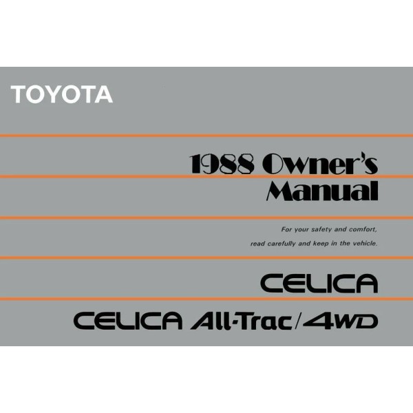 Toyota 1988 Toyota Celica All-Trac / 4WD Owners Manual User