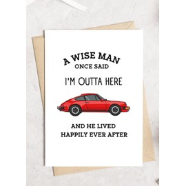 TEEMI-Funny Coworker leaving Card - Retirement Card for Men - 'A Wise Man Once Said' - For Colleague Boss Dad Uncle