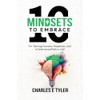 10 Mindsets to Embrace For Teenage Success, Happiness, and A