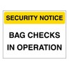 V Safety Security Notice - Bag Checks In Operation - Yellow 200 x 150 mm - 2mm Rigid Plastic Safety Sign