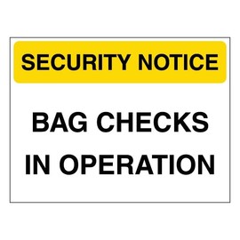 V Safety Security Notice - Bag Checks In Operation - Yellow 200 x 150 mm - 2mm Rigid Plastic Safety Sign