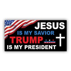 (7.5x3.75) Magnetic Sticker Jesus is My Savior Trump is My President Magnet Sticker Trump US Flag for President Magnet for Bumper, Refrigerator, Cruise Door, Car, Garrage Door