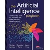 The Artificial Intelligence Playbook: Time-Saving Tools for Teachers that Make